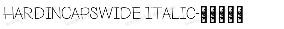 HardinCapsWide Italic字体转换